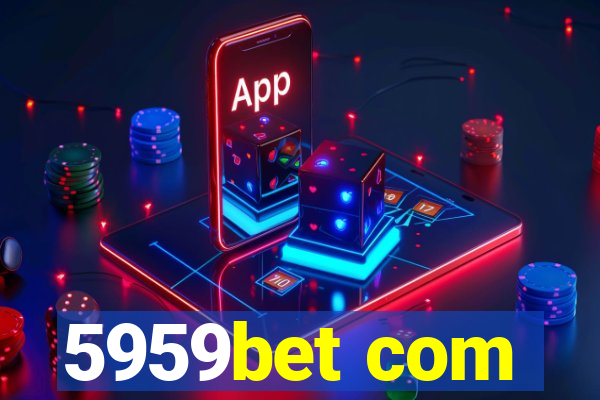 5959bet com